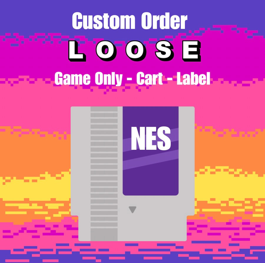 Custom NES Order - Loose